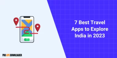 7 Best Travel Apps to Explore India in 2023